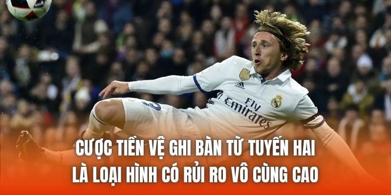 Cược tiền vệ ghi bàn từ tuyến hai là loại hình có rủi ro vô cùng cao